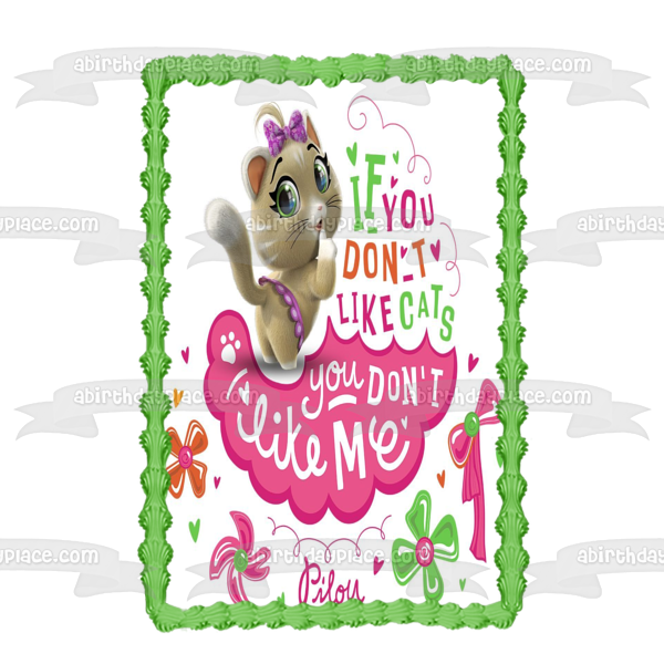 44 Cats Gatti Pilou If You Don t Like Cats You Don t Like Me Ribbons Hearts Flowers Edible Cake Topper Image ABPID50934 Online